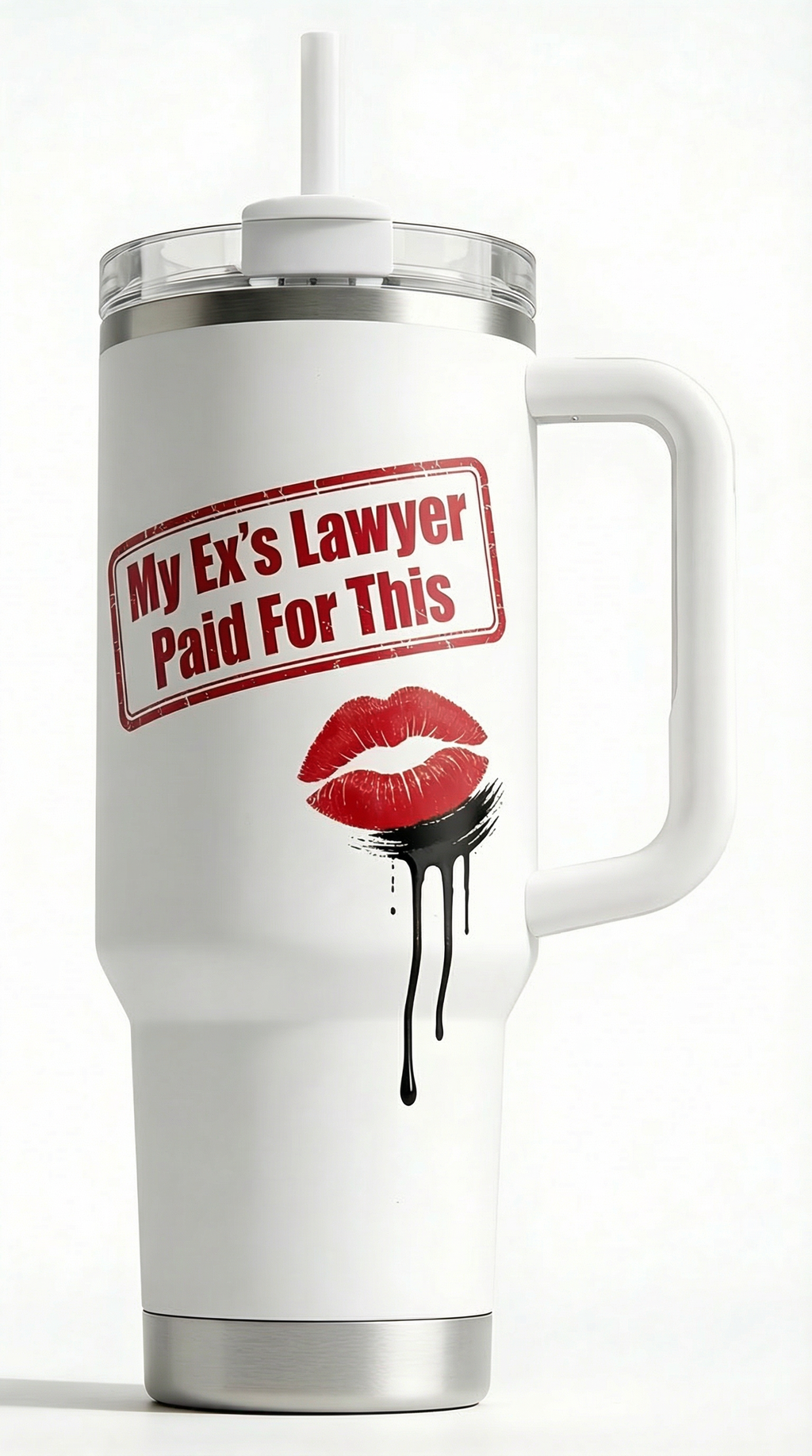 My Ex’s Lawyer Paid For This – 40oz Tumbler