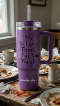 My In-Laws Think I’m A Witch – 40oz Tumbler